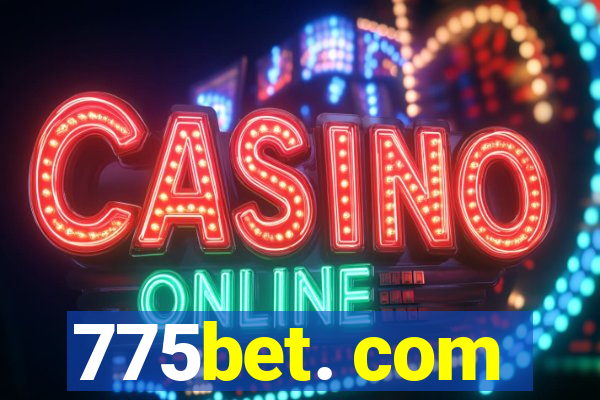 775bet. com